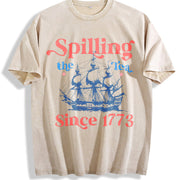 Spilling the Tea Since 1773 USA Patriotic Vintage Washed T-Shirt in Beige