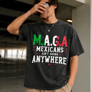 Mexicans Ain't Going Anywhere Vintage Washed T-Shirt in Black