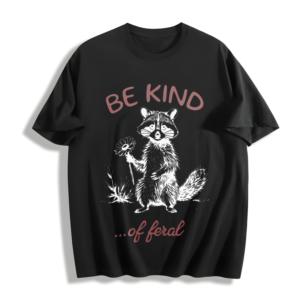 Be Kind of Feral Racoon Cotton T-Shirt in Black