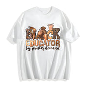 Black Educator I Am Black History Cotton T-Shirt in White