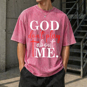 God Dont Play About Me Inspirational Faith Christ Vintage Washed T-Shirt in Red