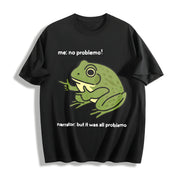 Frog Me No Problemo Narrator: but It Was All Problemo Cotton T-Shirt in Black