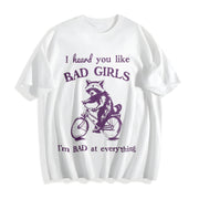 I Heard You Like Bad Girls Cotton T-Shirt in White