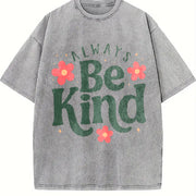 Kindness Be Kind Vintage Washed T-Shirt in Gray