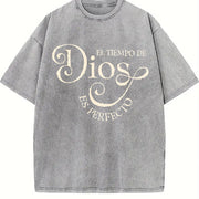 Stylish El Tiempo De Dios Es Perfecto for Spring vintage washed oversized T-shirt in Gray