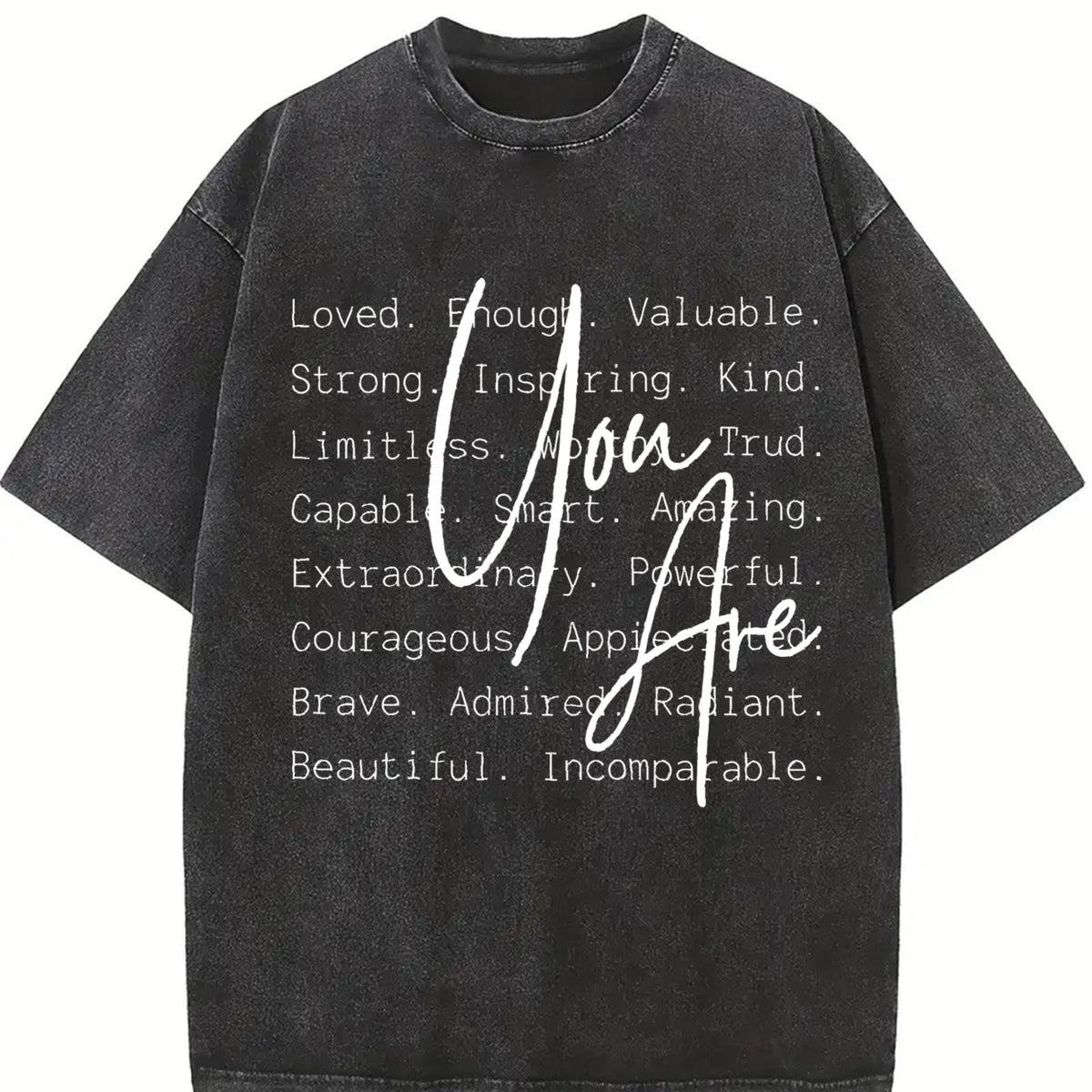 Inspirational Quote 'You Are Loved & Valued' Vintage Washed T-Shirt in Black