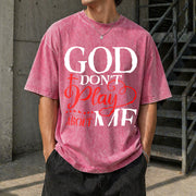 God Dont Play About Me Inspirational Faith Christ Vintage Washed T-Shirt in Red