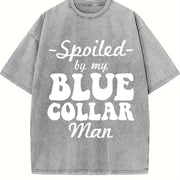 Spoiled By My Blue Spoiled Wife Fun For Wife vintage washed oversized T-shirt in Gray