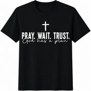 Pray Wait Trust Religious Cotton T-Shirt in Black