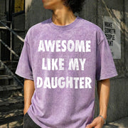 Awesome Like My Daughter Fathers Day Awesome Dad Vintage Washed T-Shirt in Purple