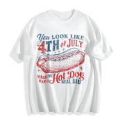You Like the 4th of July Cotton T-Shirt in White
