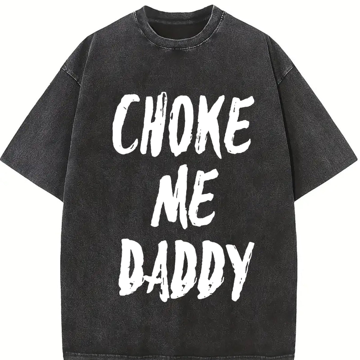 Choke Me Daddy Fit Available vintage washed oversized T-shirt in Black