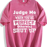 Judge Me When You're Perfect Otherwise Shut Up Vintage Washed T-Shirt in Red