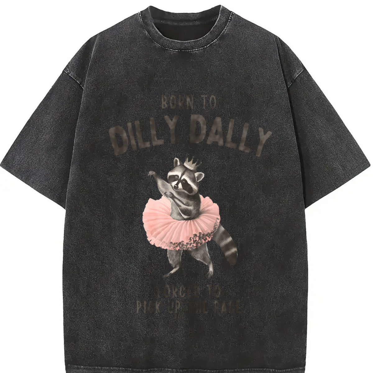 Raccoon Born to Dilly Dally Vintage Washed T-Shirt in Black