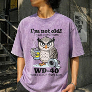 Owl I'm Not Old I Just Need Some Vintage Washed T-Shirt in Purple