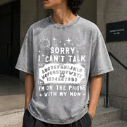 Sorry I Can't Talk I'm on the Phone with My Mom Ouija Vintage Washed T-Shirt in Gray
