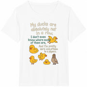 My Ducks Are Not in a Row Cotton T-Shirt in White