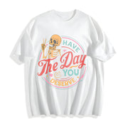 Skeleton Peace Sign Have the Day You Deserve Boxy Cotton T-Shirt in White