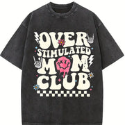 Overstimulated Mom Club Vintage Washed T-Shirt in Black