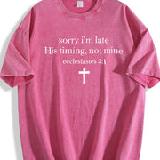 Sorry I’m Late His Timing Not Mine Vintage Washed T-Shirt in Red