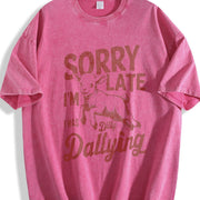 Retro Sorry I'm Late I Was Dilly Dallying 90s Vintage Washed T-Shirt in Red