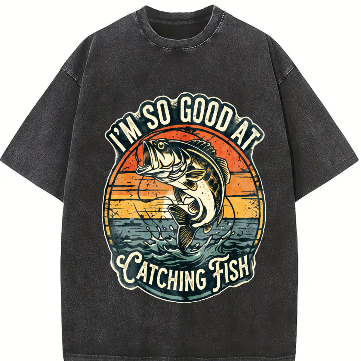 I'm So Good at Catching Fish Vintage Washed T-Shirt in Black