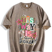 His Way Is Better Jesus Vintage Washed T-Shirt in Brown