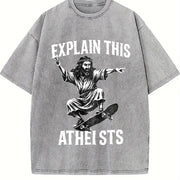 Jesus Skate Explain This Atheists Meme 90s Vintage Washed T-Shirt in Gray