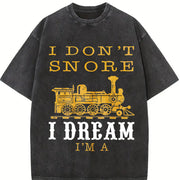 I Don't Snore I Dream I'm a Train Vintage Washed T-Shirt in Black