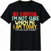 1-piece Set Be Careful Novelty Cotton T-Shirt in Black