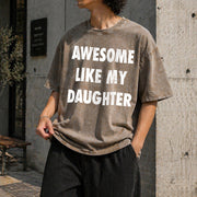 Awesome Like My Daughter Fathers Day Awesome Dad Vintage Washed T-Shirt in Brown