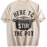 Here to Stir the Pot Thanksgiving Dinner Cooking Trouble Vintage Washed T-Shirt in Beige