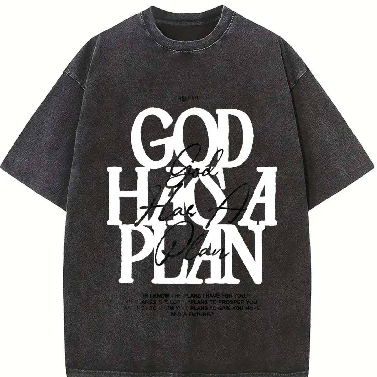 Christian God Has a Plan (Jeremiah 29:11) Front & Back Vintage Washed T-Shirt in Black