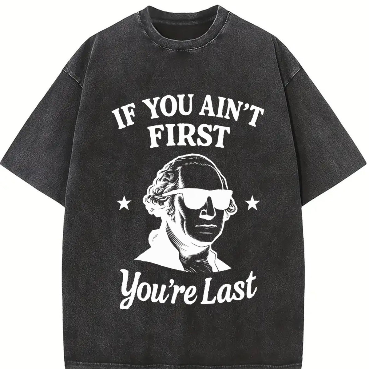Retro If You Ain't First You're Last Vintage Washed T-Shirt in Black