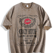Crazy Bitch vintage washed oversized T-shirt in Brown