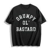 Grumpy Ol Bastard Cranky Grouchy Old Joke for Guys Classic Cotton T-Shirt in Black