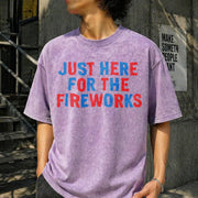 Just Here for the Fireworks Vintage Washed T-Shirt in Purple