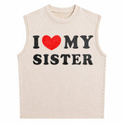 100 Percent Bold I Love My Sister for Strong Sibling Bonds Vintage Washed Tank Top in Beige