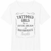 Tattooed Girls Caffeine Sarcasm Cotton T-Shirt in White