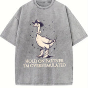 Hold on Partner IM Overstimulated Vintage Washed T-Shirt in Gray