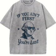 Retro If You Ain't First You're Last Vintage Washed T-Shirt in Gray