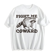Raccoon Fight Me Coward Cotton T-Shirt in White