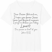 Dear Person Behind Me Cotton T-Shirt in White