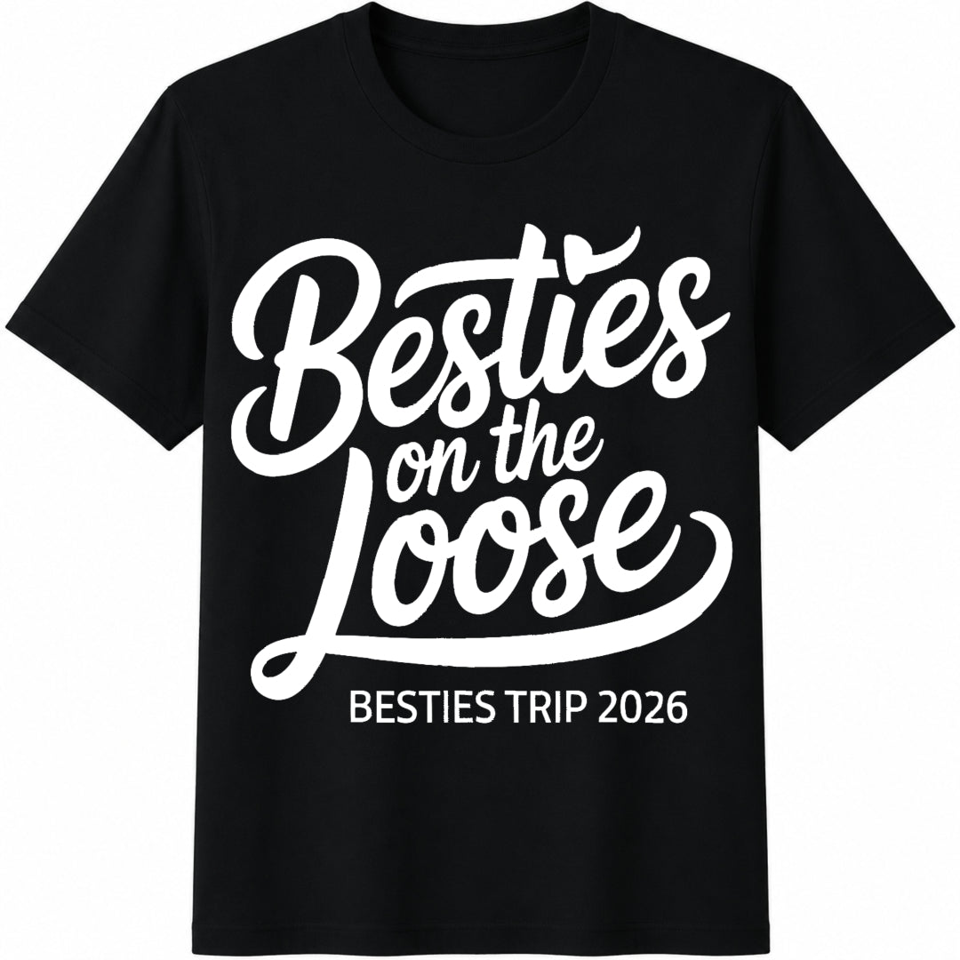Besties on the Loose Besties Trip 2026 Cotton T-Shirt in Black