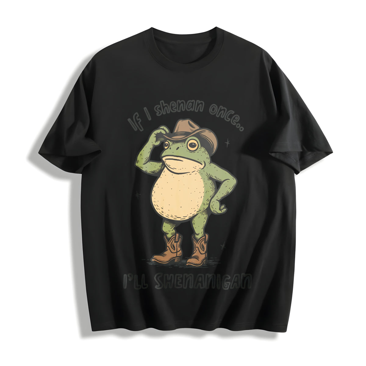 If I Shenan Once I'll Shenanigan Mental Health Cotton T-Shirt in Black
