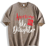 Awesome Like My Daughter Vintage Washed T-Shirt in Brown