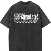 Probably Overstimulated Vintage Washed T-Shirt in Black