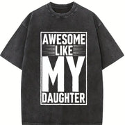 Awesome Like My Daughter Vintage Washed T-Shirt in Black