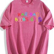 War Bad Boobs Good Vintage Washed T-Shirt in Red