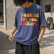Thankful for You Fuckers Vintage Washed T-Shirt in Blue